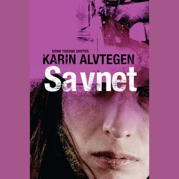 Savnet - Karin Alvtegen