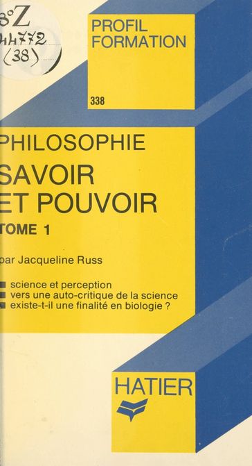 Savoir et pouvoir (1) - Georges Décote - Jacqueline Russ - Josiane Schifres