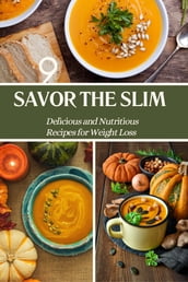 Savor the Slim