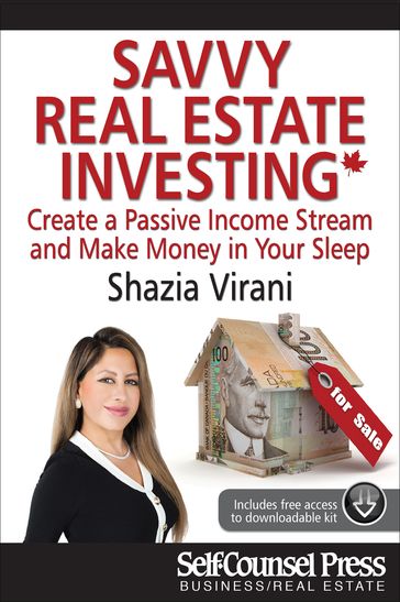 Savvy Real Estate Investing - Shazia Virani