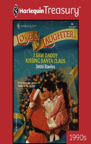 I Saw Daddy Kissing Santa Claus - Debbi Rawlins
