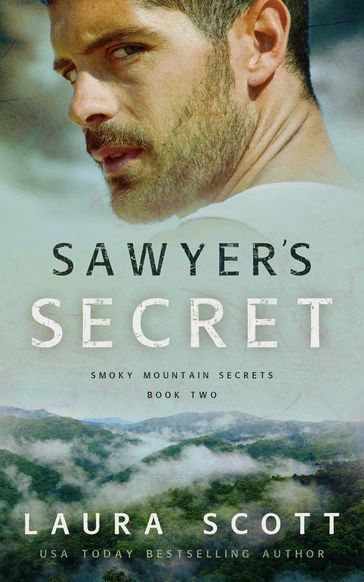 Sawyer's Secret - Laura Scott