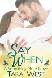 Say When