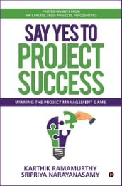 Say Yes to Project Success