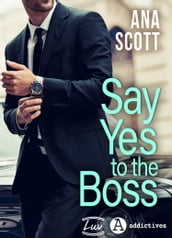 Say Yes to the Boss