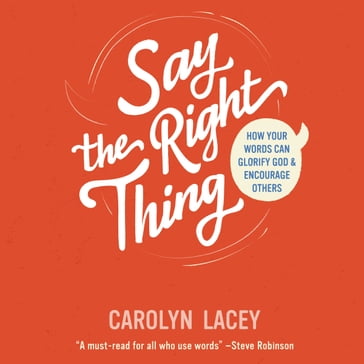 Say the Right Thing - Carolyn Lacey