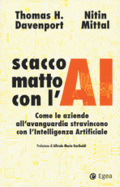 Scacco matto con l AI. Come le aziende all avanguardia stravincono con l intelligenza artificiale