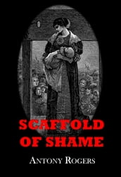 Scaffold of Shame