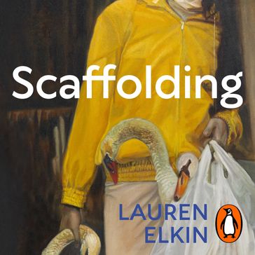 Scaffolding - Lauren Elkin