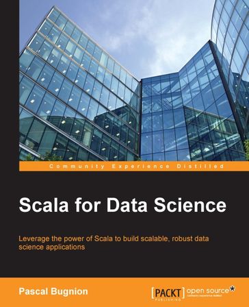 Scala for Data Science - Pascal Bugnion