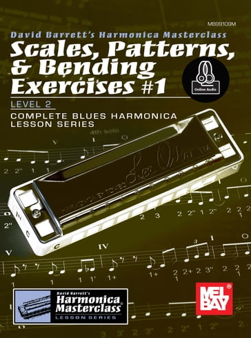 Scales, Patterns & Bending Exercises #1 - David Barrett
