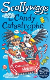 Scallywags and the Candy Catastrophe