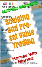 Scalping and Pre-set Value Trading