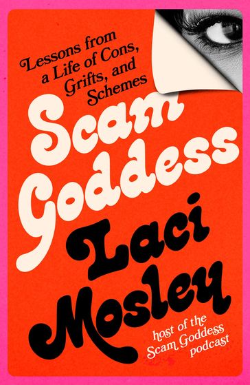 Scam Goddess - Laci Mosley