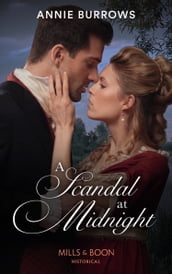 A Scandal At Midnight (Mills & Boon Historical)