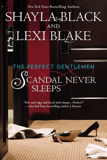 Scandal Never Sleeps - Lexi Blake - Shayla Black