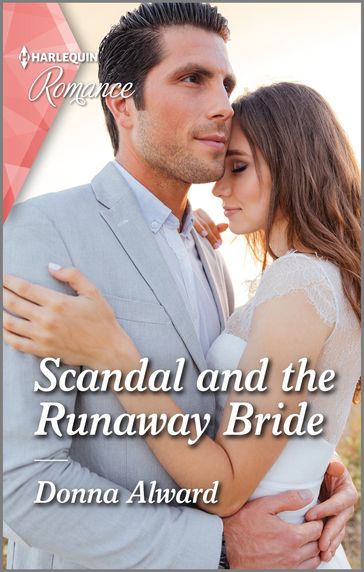 Scandal and the Runaway Bride - Donna Alward