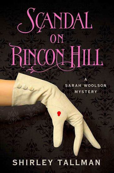 Scandal on Rincon Hill - Shirley Tallman