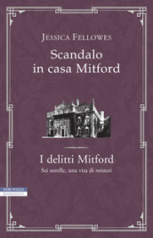 Scandalo in casa Mitford. I delitti Mitford