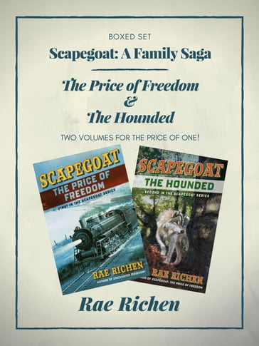 Scapegoat: A Family Saga - Rae Richen