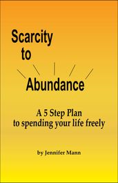 Scarcity to Abundance