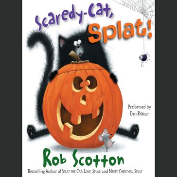 Scaredy-Cat, Splat! - Rob Scotton