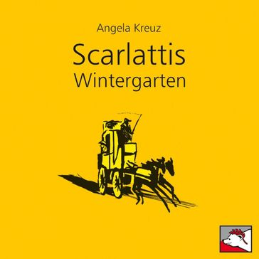 Scarlattis Wintergarten - Angela Kreuz - Milorad Romic - Gitta Schurck