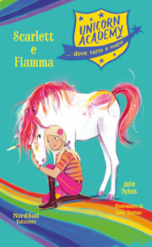 Scarlet e Fiamma. Unicorn Academy