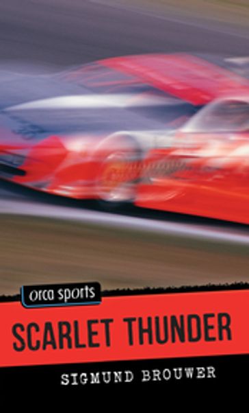 Scarlet Thunder - Sigmund Brouwer