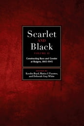 Scarlet and Black, Volume Two