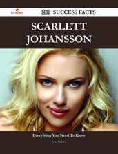 Scarlett Johansson 203 Success Facts - Everything you need to know about Scarlett Johansson