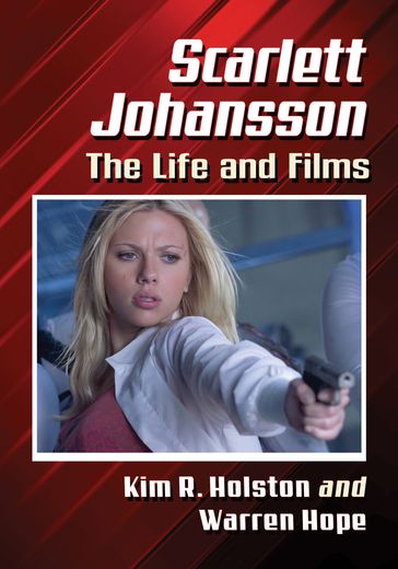 Scarlett Johansson - Kim R. Holston - Warren Hope