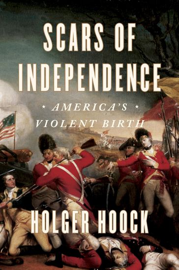 Scars of Independence - Holger Hoock