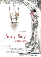 Scary Fairy in Wicked Wood