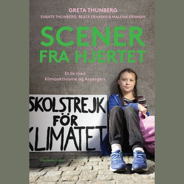 Scener fra hjertet - Beata Ernman - Malena Ernman - Greta Thunberg - Svante Thunberg