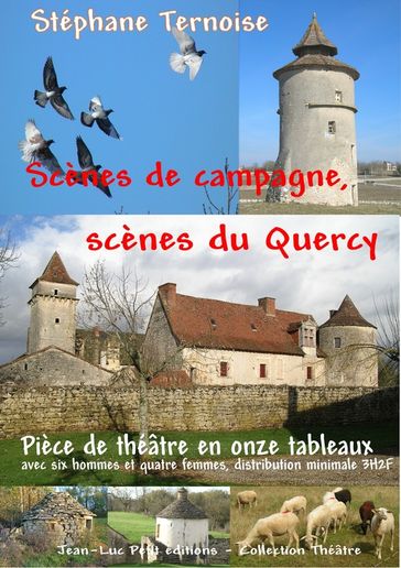 Scènes de campagne, scènes du Quercy - Stéphane Ternoise