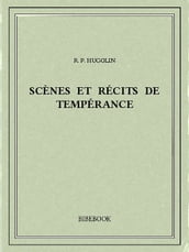 Scènes et récits de tempérance