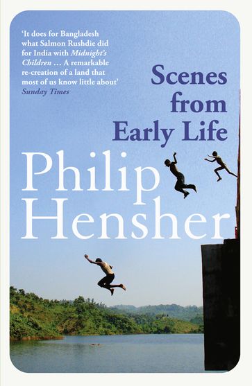 Scenes from Early Life - Philip Hensher