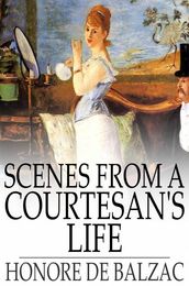 Scenes from a Courtesan
