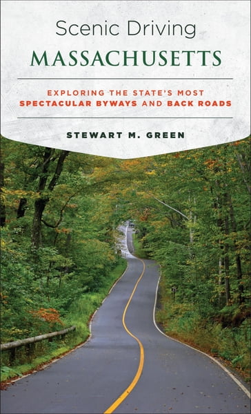 Scenic Driving Massachusetts - Stewart M. Green