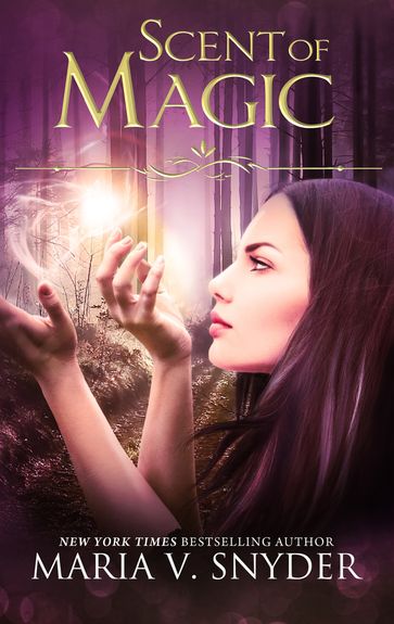 Scent of Magic - Maria V. Snyder