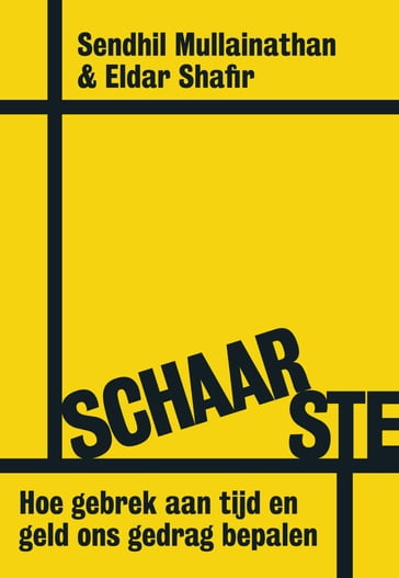 Schaarste - Eldar Shafir - Sendhil Mullainathan