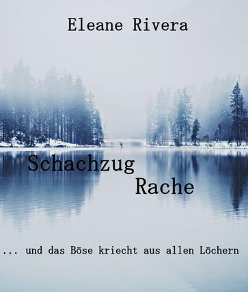 Schachzug Rache - Eleane Pfeiffenberger