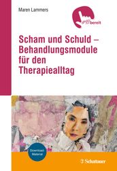 Scham und Schuld  Behandlungsmodule für den Therapiealltag