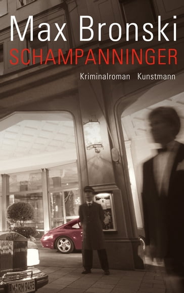 Schampanninger - Max Bronski