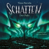 Schatten Der Pakt (Schatten 1)