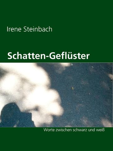 Schatten-Geflüster - Irene Steinbach