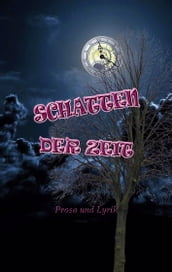 Schatten der Zeit