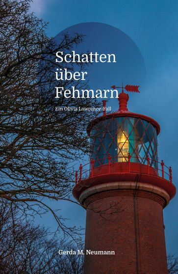 Schatten uber Fehmarn - Gerda M. Neumann