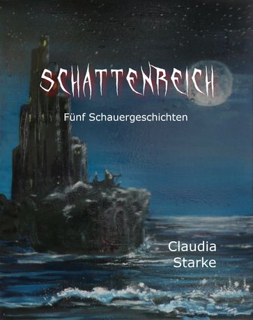 Schattenreich - Claudia Starke